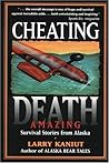 Cheating Death: A...