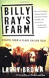 Billy Ray's Farm: Essays from a Place Called Tula