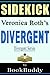 Divergent (Divergent Series): by Veronica Roth -- Sidekick