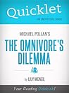 Quicklet on Michael Pollan's The Omnivore's Dilemma Quicklet on Michael Pollan's The Omnivore's Dilemma
