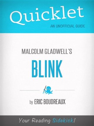 Quicklet on Blink by Malcolm Gladwell