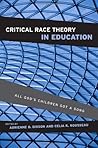 Critical Race Theory in Education by Adrienne D. Dixson