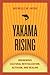 Yakama Rising: Indigenous Cultural Revitalization, Activism, and Healing (First Peoples: New Directions in Indigenous Studies)