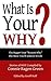 What Is Your WHY?