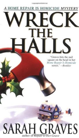 Wreck the Halls (Home Repair is Homicide, #5)