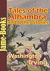 Tales of the Alhambra and Other Stories