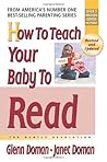 How to Teach Your Baby to Read by Glenn Doman