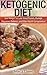 Ketogenic Diet: Lose Weight Fast and Shred Pounds, Manage Migraines, Diabetes, and Other Health Compromises. (Health and Weight Loss)