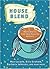 House Blend: Warm Stories f...