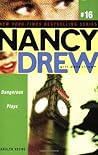 Dangerous Plays (Nancy Drew: Girl Detective, #16)