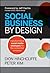 Social Business By Design: Transformative Social Media Strategies for the Connected Company