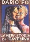 La vera storia di Ravenna