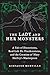 The Lady and Her Monsters: A Tale of Dissections, Real-Life Dr. Frankensteins, and the Creation of Mary Shelley's Masterpiece – Gothic Horror and Human Reanimation