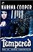 Tempered (The St. Croix Chronicles, #4)