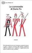 Le commedie di Dario Fo III: Grande pantomima con bandiere e pupazzi piccoli e medi. L'operaio conosce 300 parole il padrone 1000 per questo lui è il padrone. Legami pure che tanto io spacco tutto lo stesso