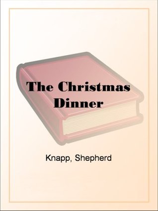 The Christmas Dinner (Kindle Edition)