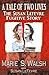 A Tale of Two Lives by Marie S. Walsh