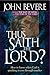Thus Saith The Lord: How to...