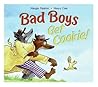 Bad Boys Get Cookie!: A Funny Picture Book About Hungry Detectives Chasing a Smart Cookie for Kids (Ages 4-8)