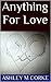 Anything For Love