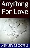 Anything For Love