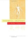 Essential Anatomy for Healing & Martial Arts