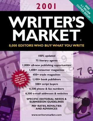 Writer's Market 2001: 8000 Editors Who Buy What You Write (Paperback)