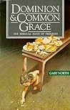 Dominion & Common Grace Dominion & Common Grace