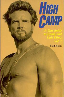 High Camp: A Gay Guide to Camp and Cult Films, Vol. 2