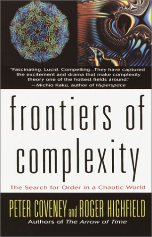 Frontiers of Complexity: The Search for Order in a Chaotic World (Paperback)