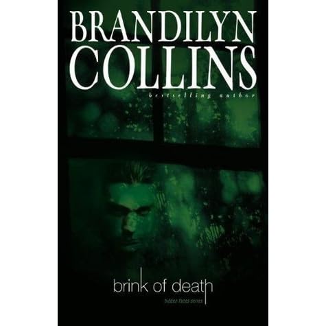 Brink Of Death Hidden Faces 1 By Brandilyn Collins