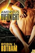 Amorous Overnight