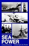 Sea Power: A Naval History Sea Power: A Naval History