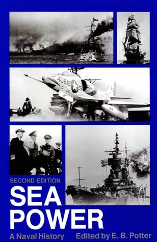 Sea Power: A Naval History (Hardcover)