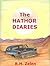 The HATHOR DIARIES by R.H. Zelen