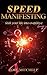 SPEED Manifesting by Lori Mitchell