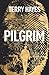Pilgrim by Terry Hayes Pilgrim by Terry Hayes