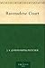 Ravensdene Court by J.S. Fletcher