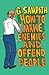 How to Make Enemies and Off...