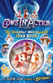 The Udderly Moovellous Joke Book (Cows in Action)