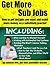 Get More Sub Jobs: How to get the jobs you want and make more money as a substitute teacher