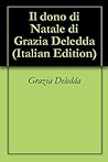 Il dono di Natale by Grazia Deledda