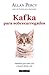 Kafka Para Sobrecarregados by Allan Percy