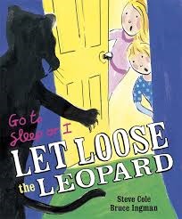 Go to Sleep or I Let Loose the Leopard (Paperback)