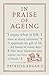 In Praise of Ageing
