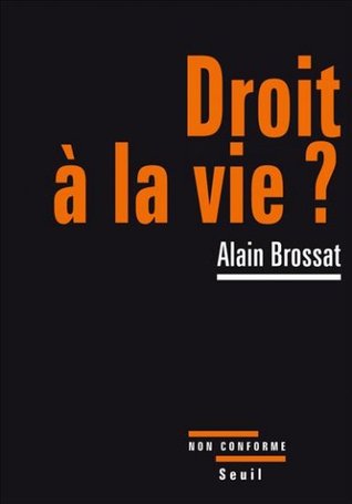 Droit à la vie? (Paperback)