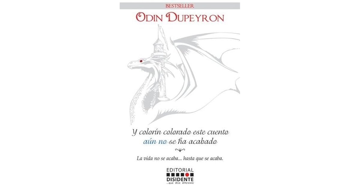 ¡Y colorín colorado este cuento aun no se ha acabado! by Odin Dupeyron