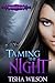 Taming the Night (Creatures of the Night Book 1)
