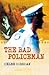 The Bad Policeman by Helen Hodgman