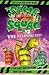 The Slime Squad Vs The Fearsome Fists (Slime Squad: Book 1)